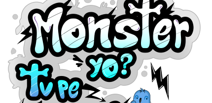 Monster yo!